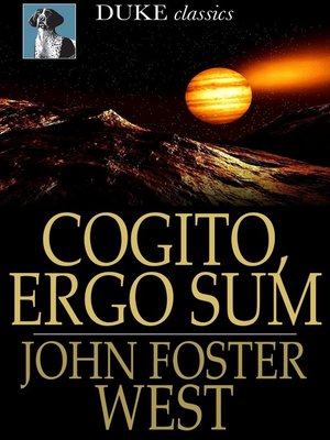 cover image of Cogito, Ergo Sum